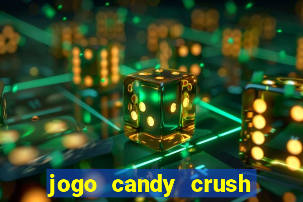 jogo candy crush paga mesmo